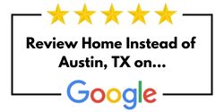 Review Home Instead of Austin, TX on Google