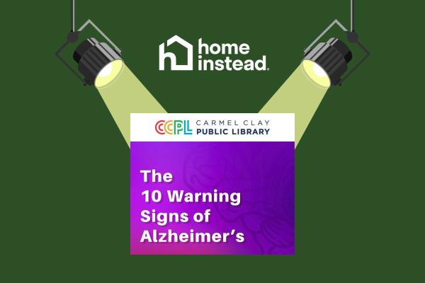 Carmel, IN Notable Event The 10 Warning Signs of Alzheimer's