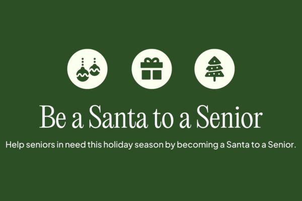 Text graphic on a green background reading 'Be a Santa to a Senior,' surrounded by festive holiday-themed icons like snowflakes, gifts, and candy canes.
